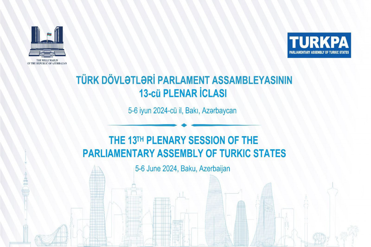 La 13e session plénière de TURKPA se tiendra à Bakou