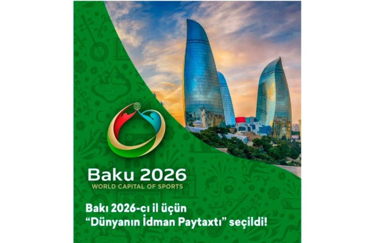 La ville de Bakou choisie comme capitale mondiale du sport