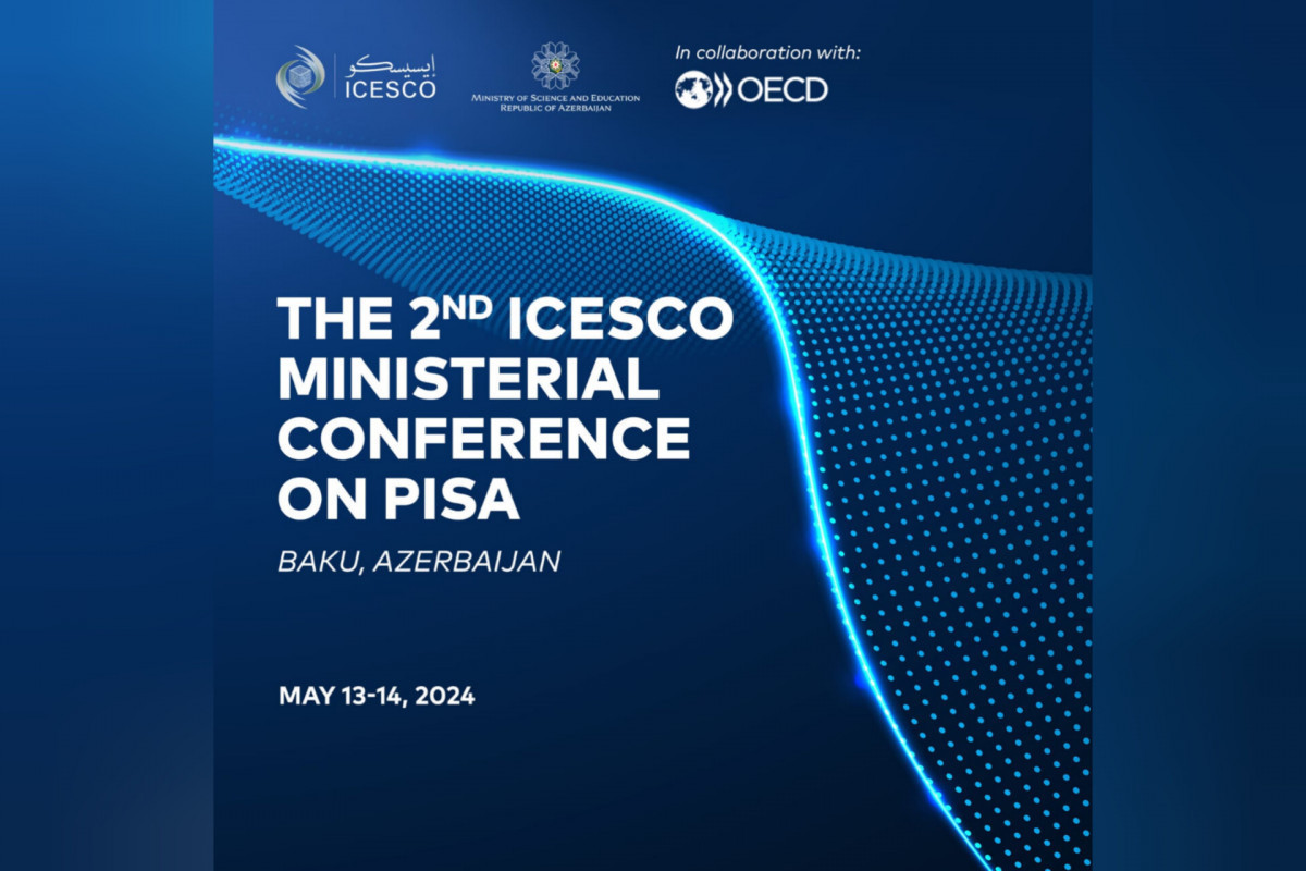La 2e Conférence ministérielle de l'ISESCO sur le PISA entame ses travaux à Bakou