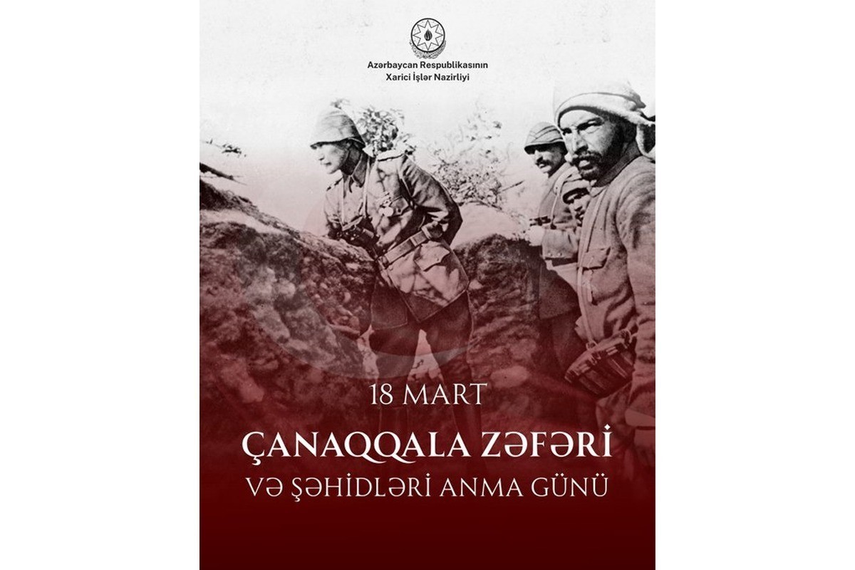 La victoire de Çanakkale constitue le fondement indéfectible des relations entre l’Azerbaïdjan et la Turquie