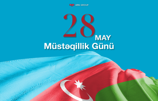 Aujourd’hui, l’Azerbaïdjan célèbre le 28 mai – Jour de l’Indépendance, fête nationale du pays